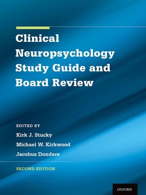 cover image of Clinical Neuropsychology Study Guide and Board Review
